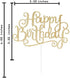 Flairs New York Happy Birthday Cake Toppers Decorations (Pack of 1 Cake Topper, Gold Glitter Happy Birthday)