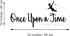 Once Upon a Time Nursery Wall Quotes Decals - Vinyl Lettering for Kids Room Decoration Graphic Art Letters
