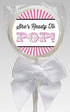 Pink Ready to Pop Baby Shower Stickers | 36 Matte Labels | 2 Inches Round | Baby Shower Stickers