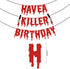 Quimoy Halloween Birthday Decorations, Have a Killer Birthday Banner with 12 Pcs Bat Wall Stickers for Party
