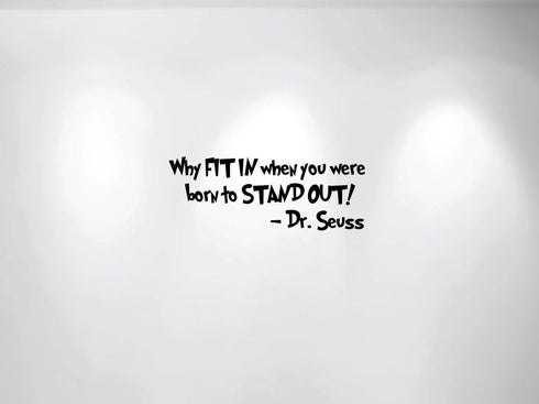 Innovative Stencils Dr. Seuss Wall Decal, Why Fit in When You Were Born to Stand Out (28" Wide X 10.5" High)
