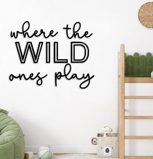 Playroom Wall Decor, 40 XXL Where The Wild Ones Play Nursery Sign