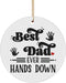 The Improper Mug Best Dad Ever Hands Down Ornament Fathers Day Birthday Cute Appreciation Pregnancy