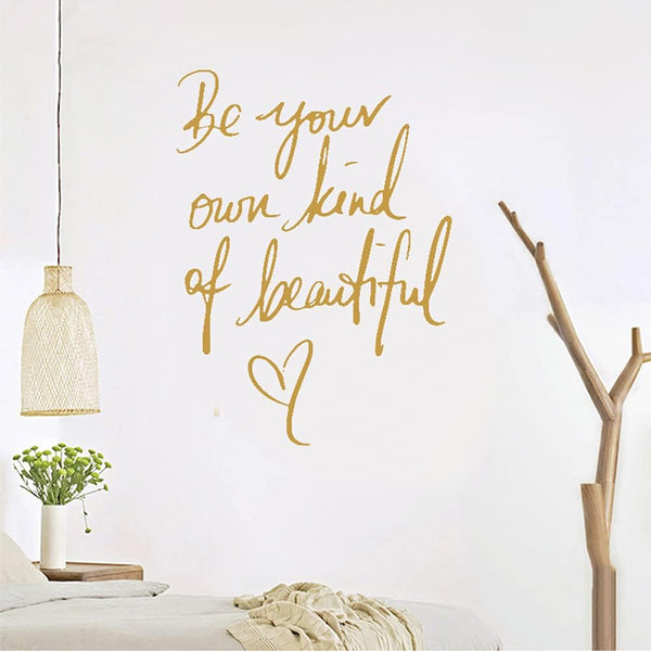 SENGTER Be Your Own Kind of Beautiful Wall Decal: Removable English Saying Words Wall Sticker for Bedroom, Living Room,