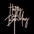 Happy Birthday Acrylic Cake Topper in Mirror Rose Gold for Birthday Party Decorations