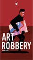 Art Robbery Card Game - Strategic Heists and Cunning Thieves Family Game for Kids and Adults