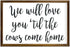 We Will Love You Til The Cows Come Home, Farm Theme Nursery