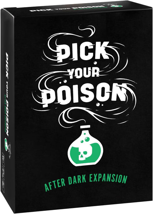 PICK YOUR POISON Party Game - AFTER DARK Expansion - 100 New Cards for The “What Would You Rather Do?” Adult Card Game for College Students, Fun Parties & Board Games Night with your Group