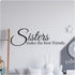 My Vinyl Story - Sisters Make The Best Friends, Large Inspirational Wall Decals for Bedroom, Family, and Nursery Decor