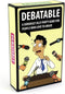 Mindmade Debatable - A Hilarious Party Game for People who Love to