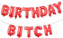 16 inch Happy Birthday Bitch Balloons, Aluminum Foil Banner Balloons for Girlfriends Birthday Party Decorations
