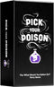 PICK YOUR POISON Party Game - “What Would You Rather Do?” Family Card Game for Kids, Teens, Adults, and Families