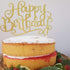 Flairs New York Happy Birthday Cake Toppers Decorations (Pack of 1 Cake Topper, Gold Glitter Happy Birthday)
