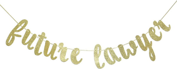 Law School Graduation Banner, Future Lawyer Glitter Gold Banner, Party Decorations (Gold)