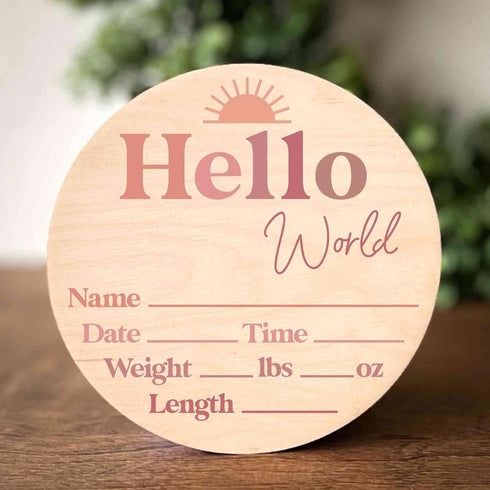 Hello World Newborn Announcement Sign - Custom Birth Stats Plaque for Photos