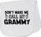 inktastic Don't Make Me Call My Grammy Baby Burp Cloth White 45493