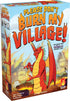 Please Dont Burn My Village by Fireside Games | Ages 10+ |