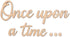 Yeecuem Once Upon a Time Wooden Sign Nursery Wall Decor for Reading Corner
