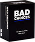 BAD CHOICES Party Game - Have You Ever? Hilarious Adult Card Game for Fun Parties