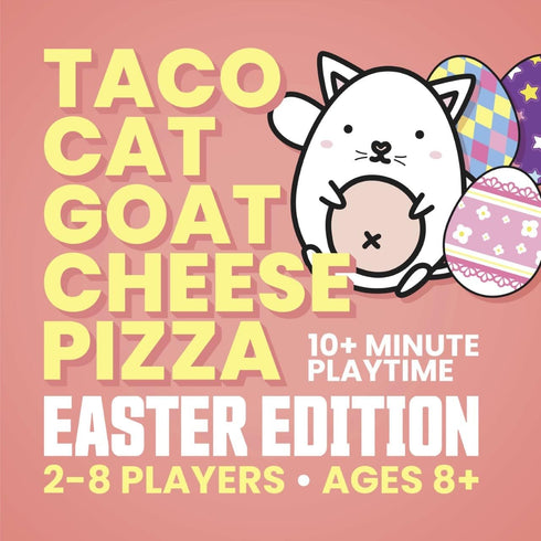 Taco Cat Goat Cheese Pizza - Easter Edition! Fun Seasonal Game for 2-8 Players, Ages 8+, 10-15 Minutes