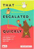 Exploding Kittens Presents That Escalated Quickly, Funny Card Game for Family Game Night with 160 Cards