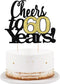 LVEUD Black Font Golden Numbers Cheers to 60 Years Happy Birthday Cake Topper - Wedding, Anniversary, Birthday