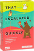 Exploding Kittens Presents That Escalated Quickly, Funny Card Game for Family Game Night with 160 Cards