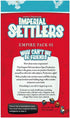 Imperial Settlers: Why Can't We Be Friends