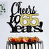 LVEUD Black Font Golden Numbers Cheers to 65 Years Happy Birthday Cake Topper for Wedding, Anniversary, Birthday Party