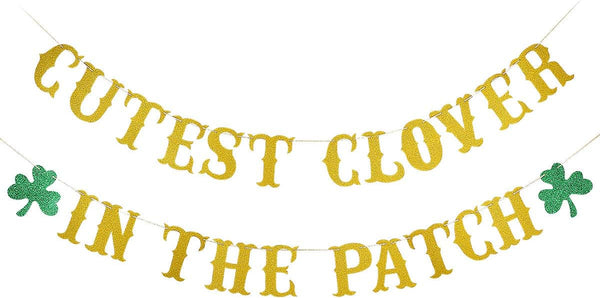 Cutest Clover In The Patch Banner - Gold Glitter St. Patrick's Day Baby Shower Decorations