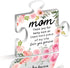ORIGACH Gifts for Mom - Engraved Acrylic Puzzle Piece 4.7 x 4.7 inch - Personalized Mother's Day Birthday Thanksgiving