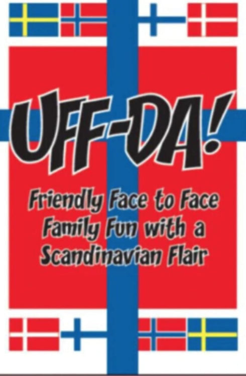 The UFFDA Card Game - A Fun Cross Between UNO and Dominoes for Parties and Family Gatherings