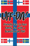 The UFFDA Card Game - A Fun Cross Between UNO and Dominoes for Parties and Family Gatherings