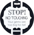 THREE LITTLE TOTS Black and White Stop No Touching Baby Car Seat Sign, CPSIA Safety Tested Stroller Tag