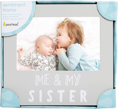 Pearhead Me & My Sister Sentiment Photo Frame - Big Sister or Brother Gift, Gray
