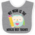 inktastic Teacher Mom School Owl Baby Bib