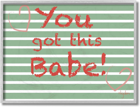 Stupell Industries You Got This Babe Crayon Typography Green Stripes