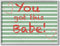 Stupell Industries You Got This Babe Crayon Typography Green Stripes