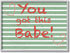 Stupell Industries You Got This Babe Crayon Typography Green Stripes