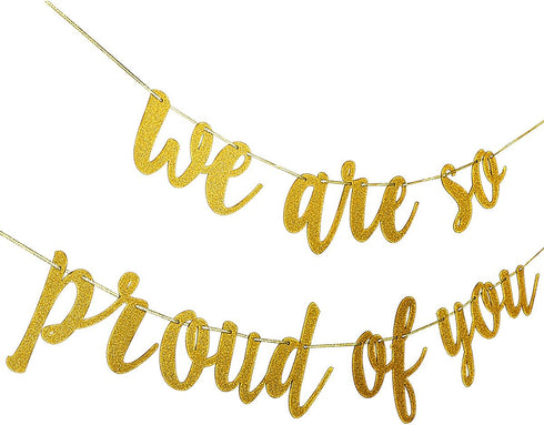 2025 Graduation Banner Party Decorations, Gold Glitter "We are So Proud of You" Banner for High School College