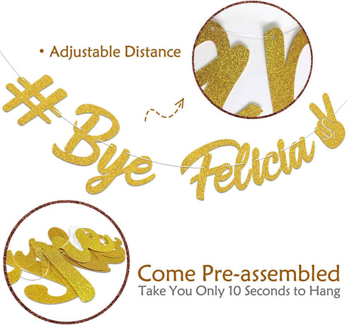Bye Felicia Banner, Gold Glitter Garland Party Supplies for Moving, Graduation, Farewell, Job Change Decoration