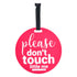 THREE LITTLE TOTS Pink Please Don't Touch Baby Car Seat Sign or Stroller Tag - CPSIA Safety Tested
