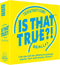 Hygge Games is That True?! – Trivia Party Game, Can You Tell the Difference Between Wacky Fact and Fiction?