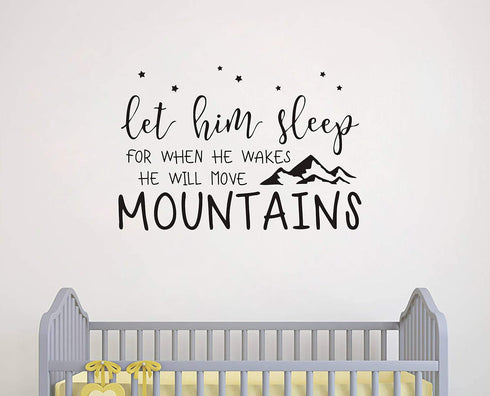 Wall Decal Kids Let Him Sleep for When He Wakes He Will Move Mountains - Nursery Stars Vinyl Wall Stickers (Small,