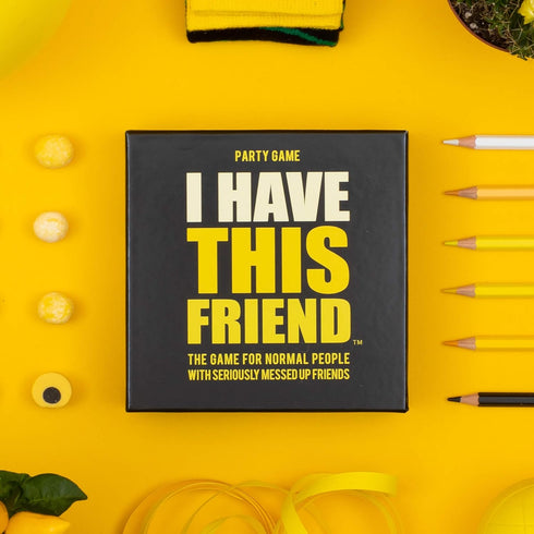 Hygge Games I Have This Friend Party Game for Normal People with Messed up Friends, Black