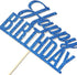 Blue Glitter Happy Birthday Cake Topper, Birthday Sign Cake Topper for Adults, Children, Teenagers, Anniversary Party