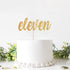 Eleven Cake Topper for Happy 11th Birthday or Anniversary Party Decor - Mixed Gold Glitter Decoration Supplies