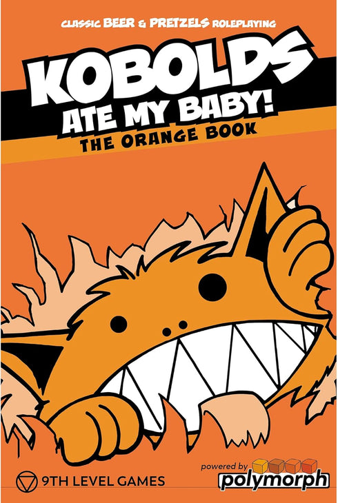 9th Level Games | Kobolds Ate My Baby! The Orange Book - Tabletop Role Playing Game for 2 to 8 Players