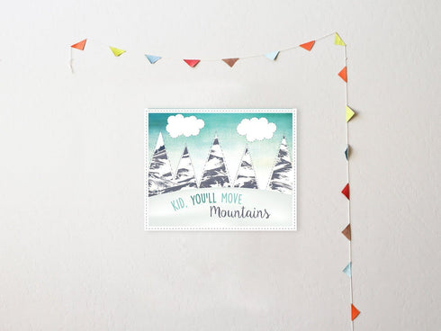 Kid, You'll Move Mountains Children's Wall Art Print, 08x10 Inch, Nursery Decor, Gender Neutral