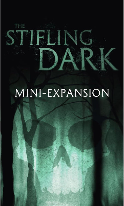 The Stifling Dark Mini-Expansion - 5 Alternate Cards, Horror Strategy, Requires Base Game, Ages 14+, 2-5 Players